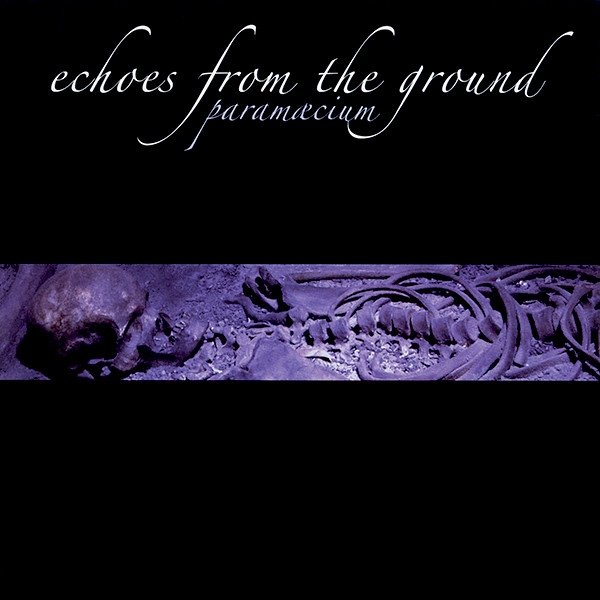 Album Paramaecium - Echoes From The Ground