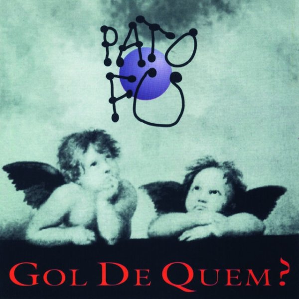 Album Pato Fu - Gol de Quem?