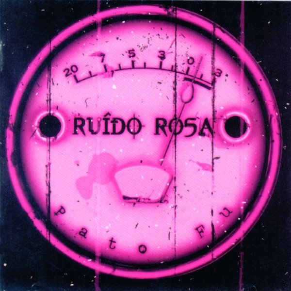 Album Pato Fu - Ruido Rosa