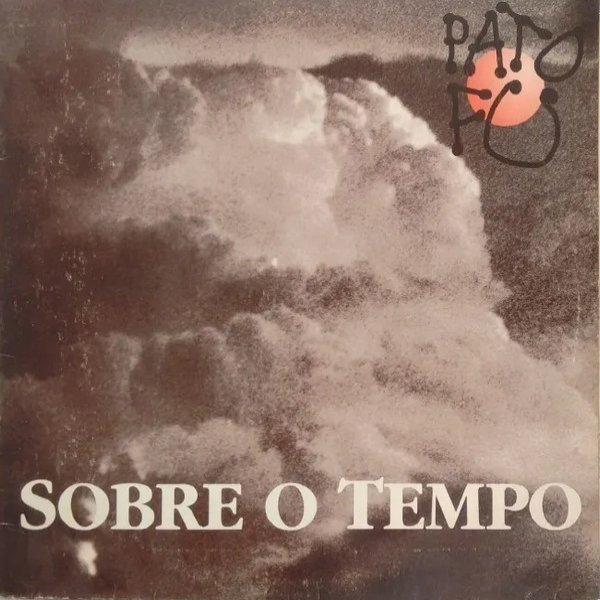 Album Pato Fu - Sobre O Tempo