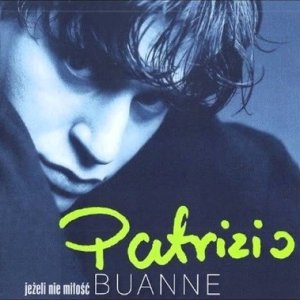 Album Patrizio Buanne - Jeżeli Nie Miłość