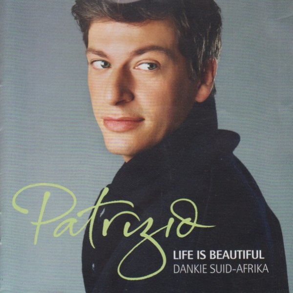 Album Patrizio Buanne - Life Is Beautiful: Dankie Suid-Afrika
