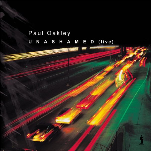 Album Paul Oakley - Unashamed