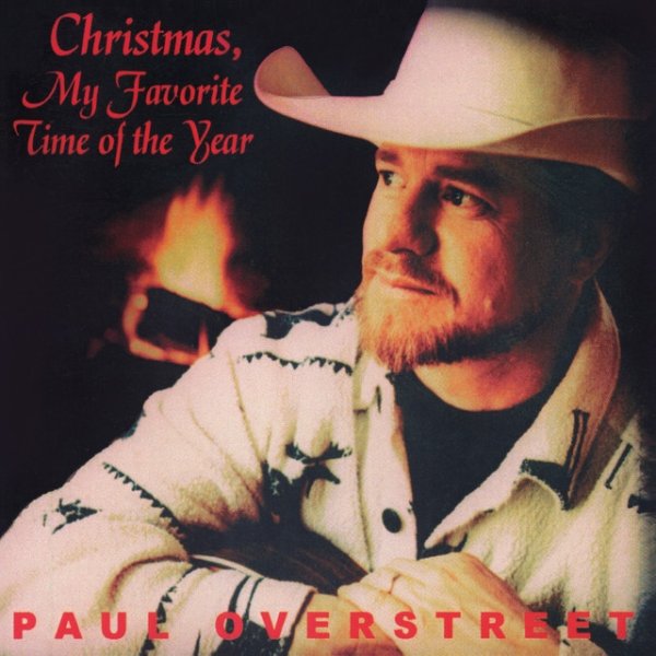 Album Paul Overstreet - Christmas, My Favorite Time of the Year