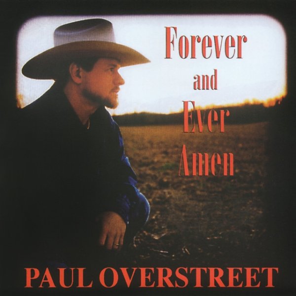 Album Paul Overstreet - Forever and Ever Amen