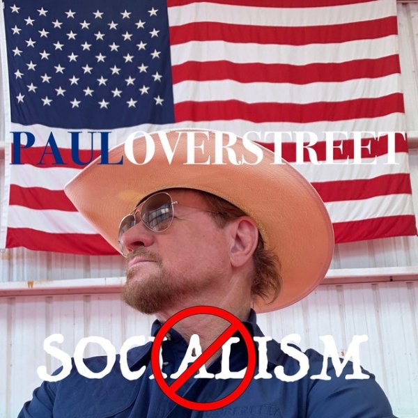 Album Paul Overstreet - Socialism
