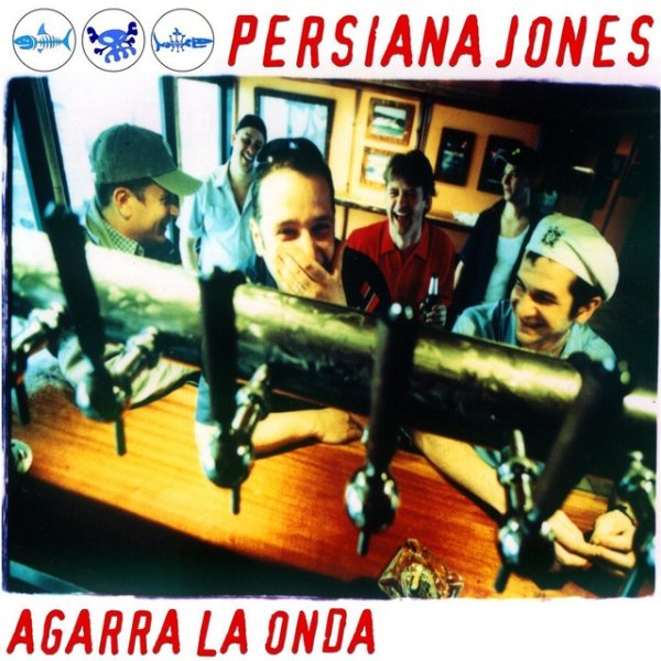 Album Persiana Jones - Agarra La Onda