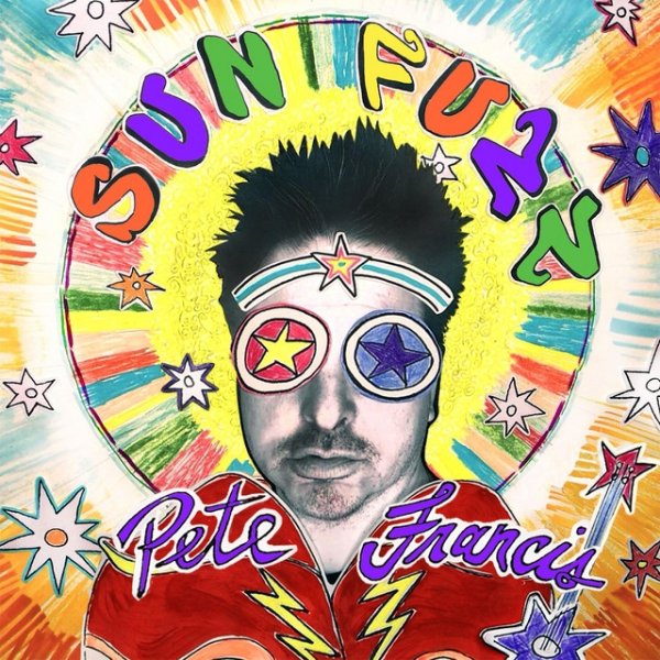 Album Pete Francis - Sun Fuzz