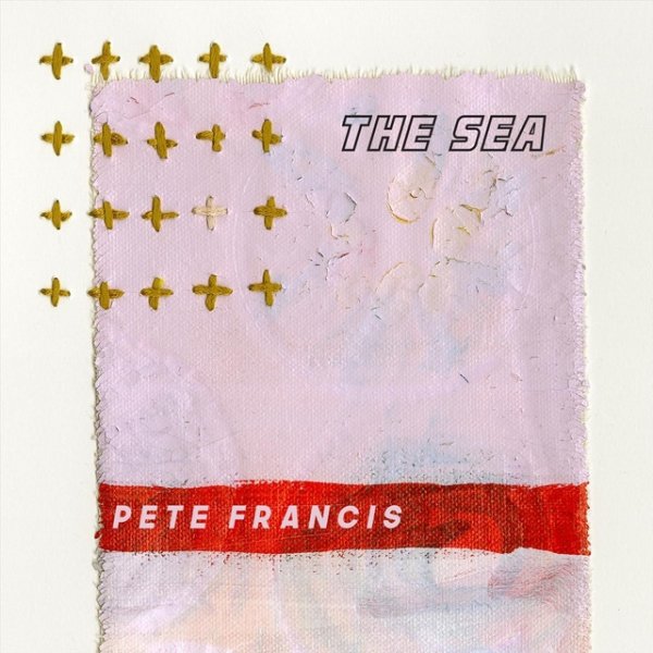 Pete Francis The Sea, 2020