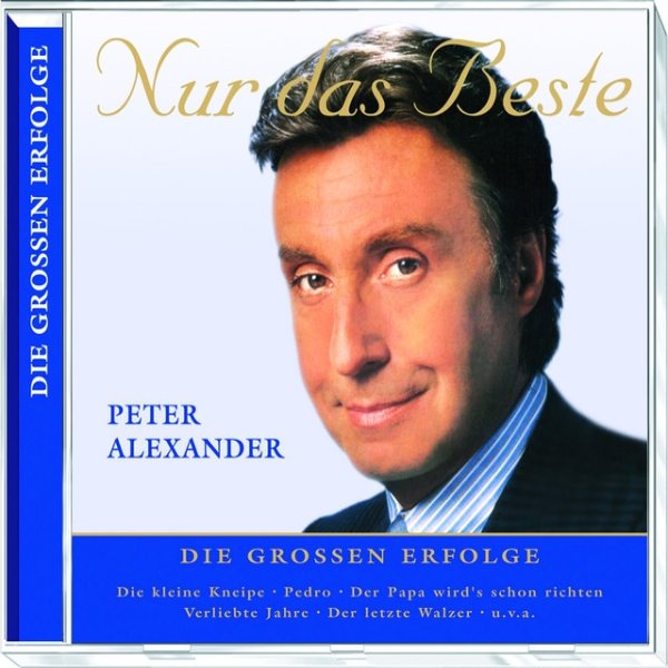 Album Peter Alexander - Nur das Beste