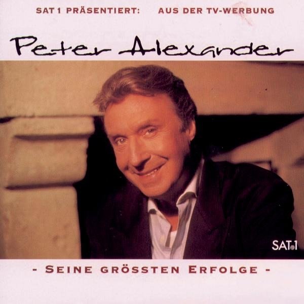 Album Peter Alexander - Peter Alexander: Seine größten Erfolge
