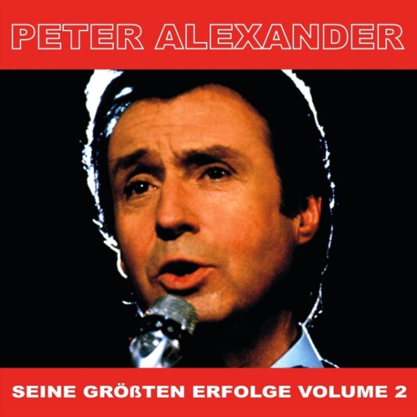 Album Peter Alexander - Seine Grossten Erfoge, Vol. 2