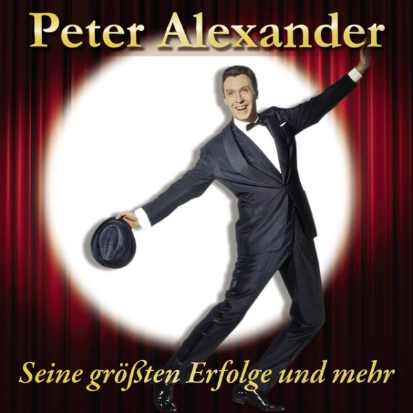 Album Peter Alexander - Seine größten Erfolge und mehr