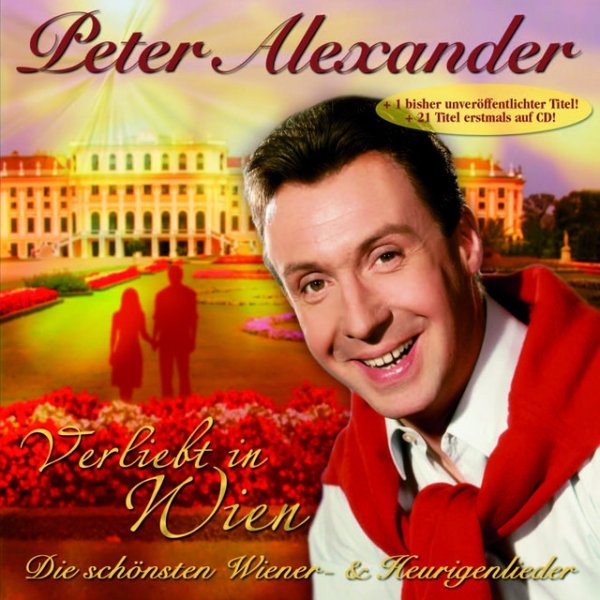 Album Peter Alexander - Verliebt in Wien - Die schönsten Wiener- & Heurigenlieder