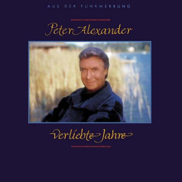 Album Peter Alexander - Verliebte Jahre