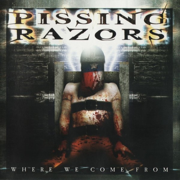 Album Pissing Razors - Where We Come From