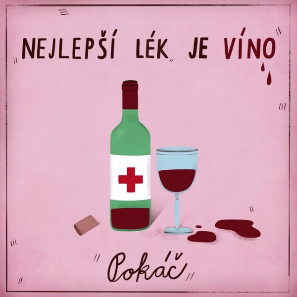 Album Pokáč - Nejlepší lék je víno