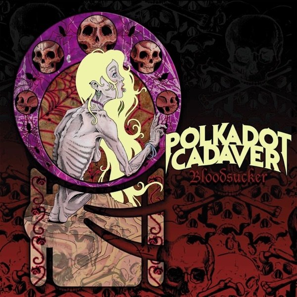 Album Polkadot Cadaver - Bloodsucker