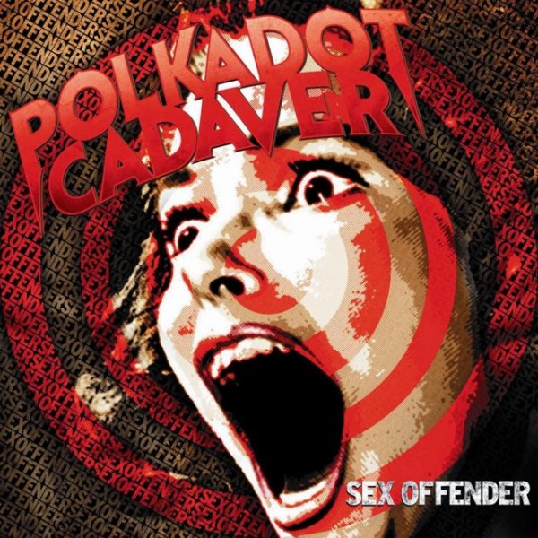 Album Polkadot Cadaver - Sex Offender