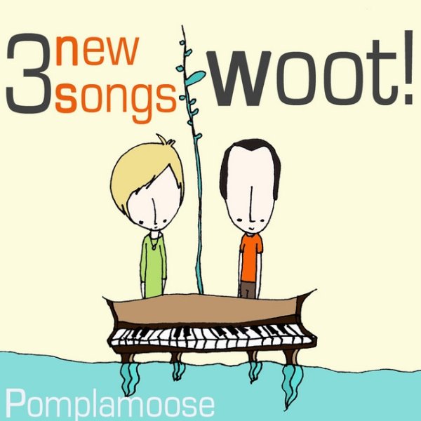 Pomplamoose 3 New Songs Woot!, 2010
