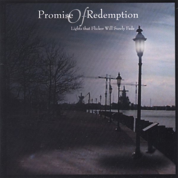 Album Promise of Redemption - Lights That Flicker Will Surely Fade