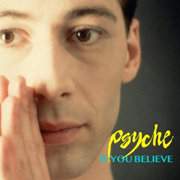 Album Psyche - If You Believe