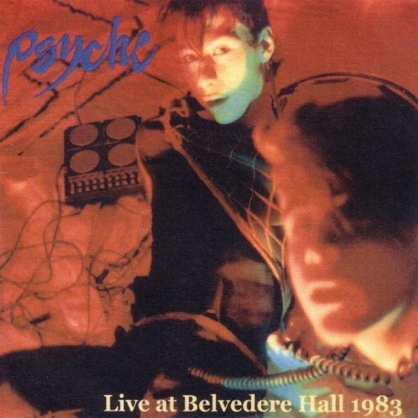 Album Psyche - Live At Belvedere Hall 1983