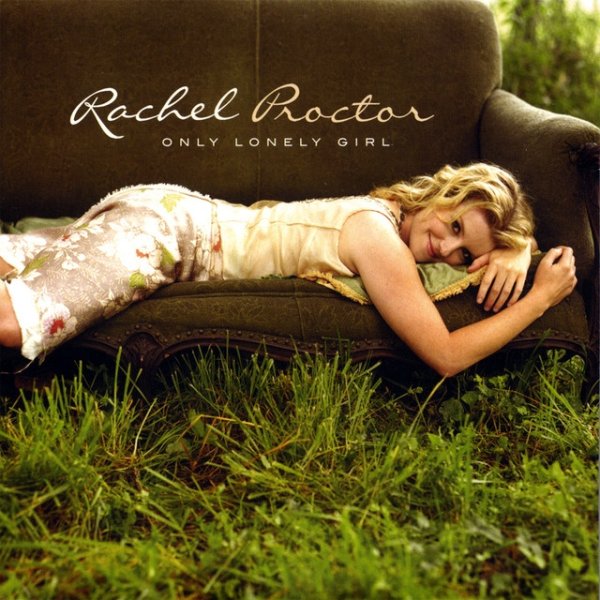 Album Rachel Proctor - Only Lonely Girl