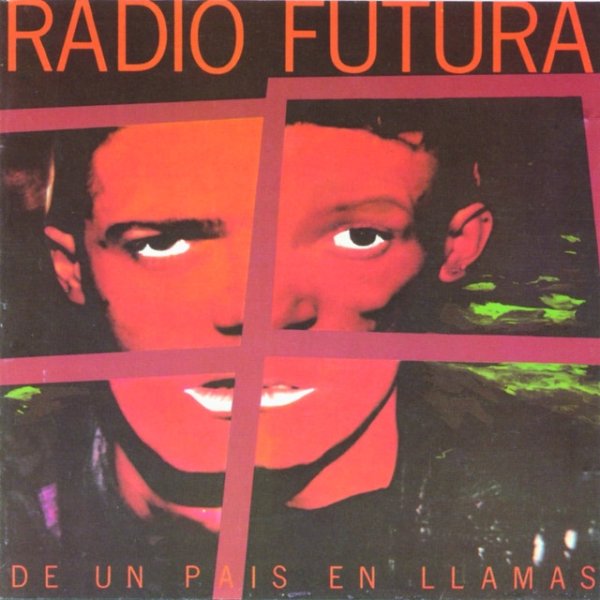 Album Radio Futura - De un Pais en Llamas