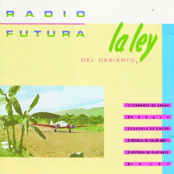 Album Radio Futura - La Ley Del Desierto