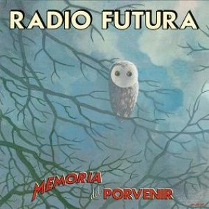 Album Radio Futura - Memoria Del Porvenir. Antología De Radio Futura