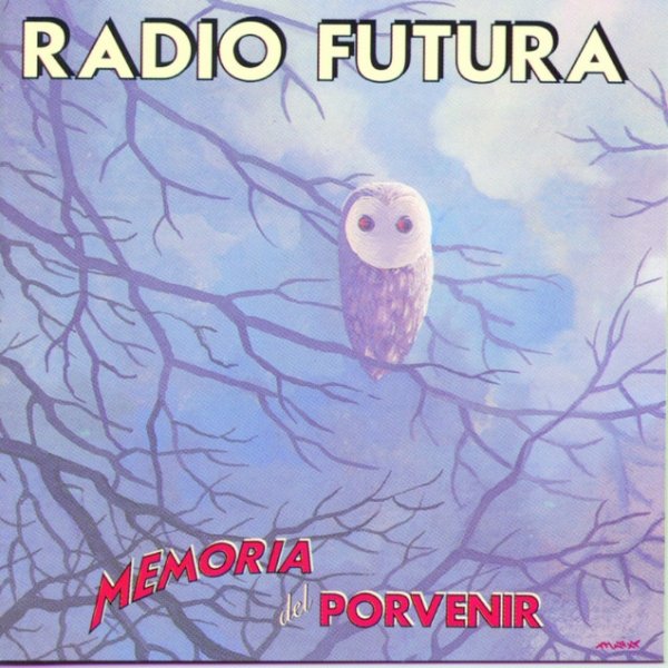 Radio Futura Memoria Del Porvenir, 1998