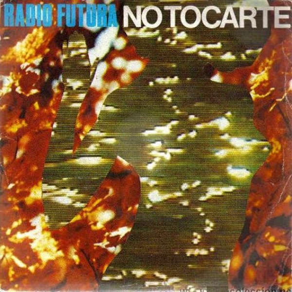 Album Radio Futura - No Tocarte