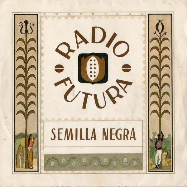 Album Radio Futura - Semilla Negra