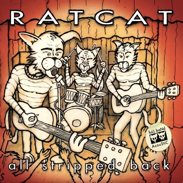Album Ratcat - All Stripped Back