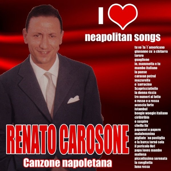 Album Renato Carosone - I love neapolitan songs (canzone napoletana)
