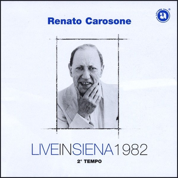 Album Renato Carosone - Live Acoustic In Siena 1982 - Part 2
