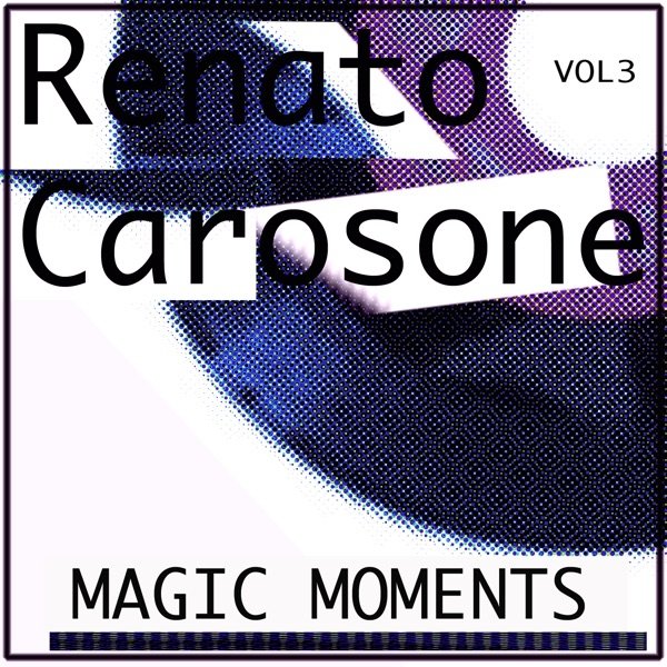 Renato Carosone Magic Moments, 2009