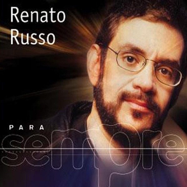 Renato Russo Para Sempre, 2002