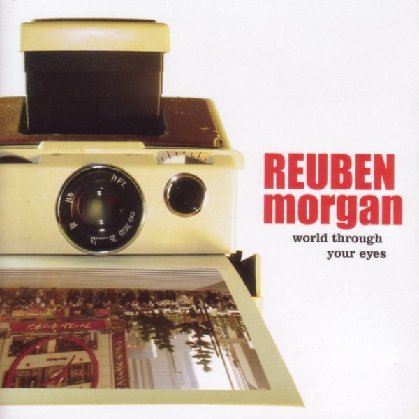 Album Reuben Morgan - World Through Your Eyes