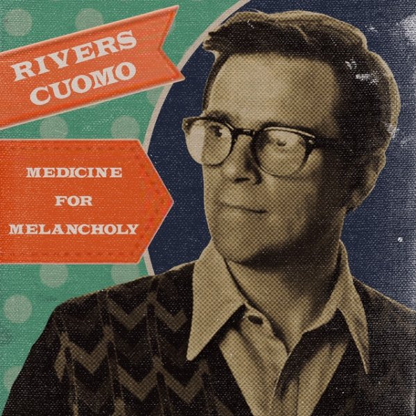 Album Rivers Cuomo - Medicine for Melancholy