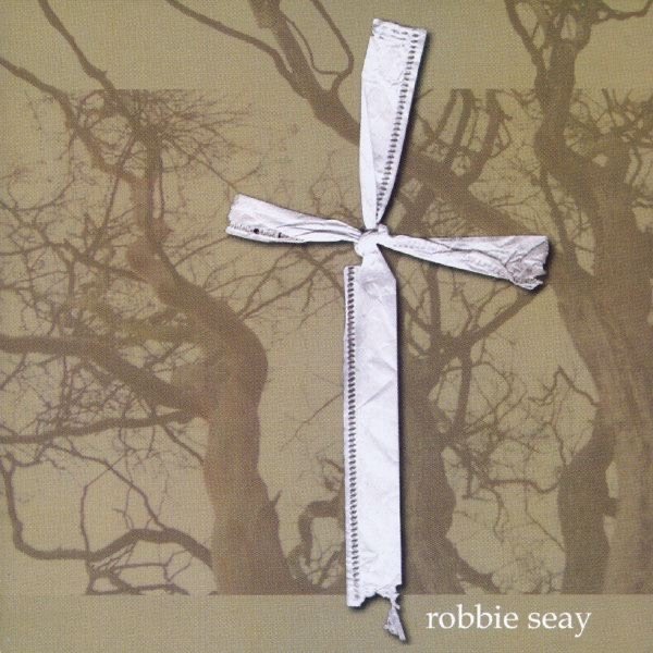 Album Robbie Seay Band - Robbie Seay