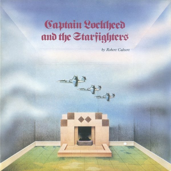 Captain Lockheed And The Starfighters Album 