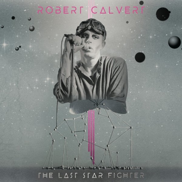 Album Robert Calvert - The Last Starfighter