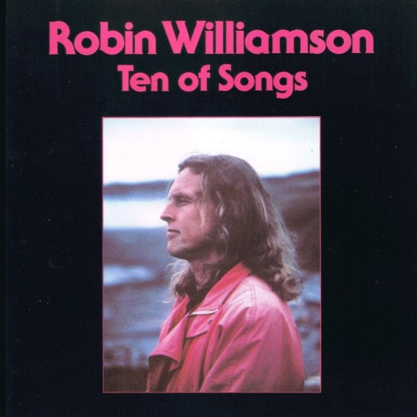 Album Robin Williamson - Ten of Songs