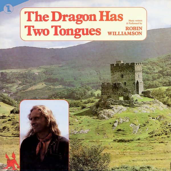 Album Robin Williamson - The Dragon Has Two Tongues