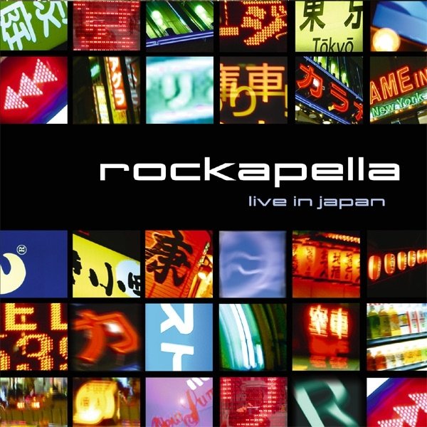 Album Rockapella - Live In Japan