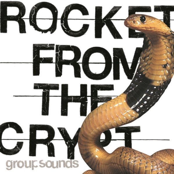 Rocket from the Crypt Group Sounds, 2001