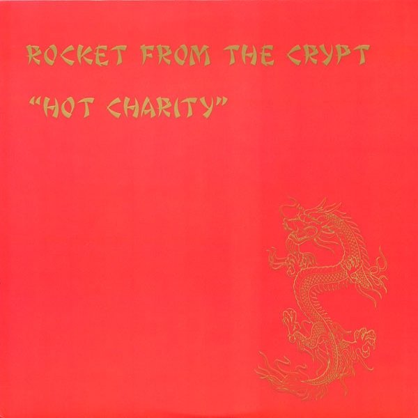 Album Rocket from the Crypt - Hot Charity