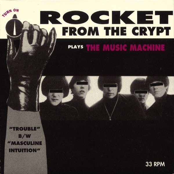 Album Rocket from the Crypt - Plays The Music Machine